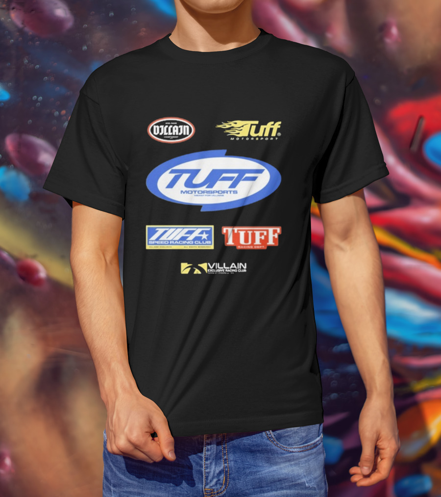 Tuffwraps Not Street Legal Tuff Motorsports Meant For Villains Racing Club Racing Dept Motorsports Villain Performance Systems T-Shirt