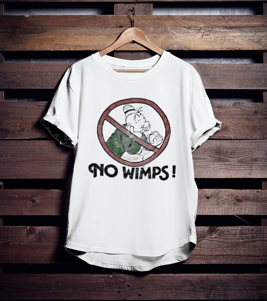 Popeye No Wimps J Wellington Wimpy King Features Syndicate Classic Comic T-Shirt