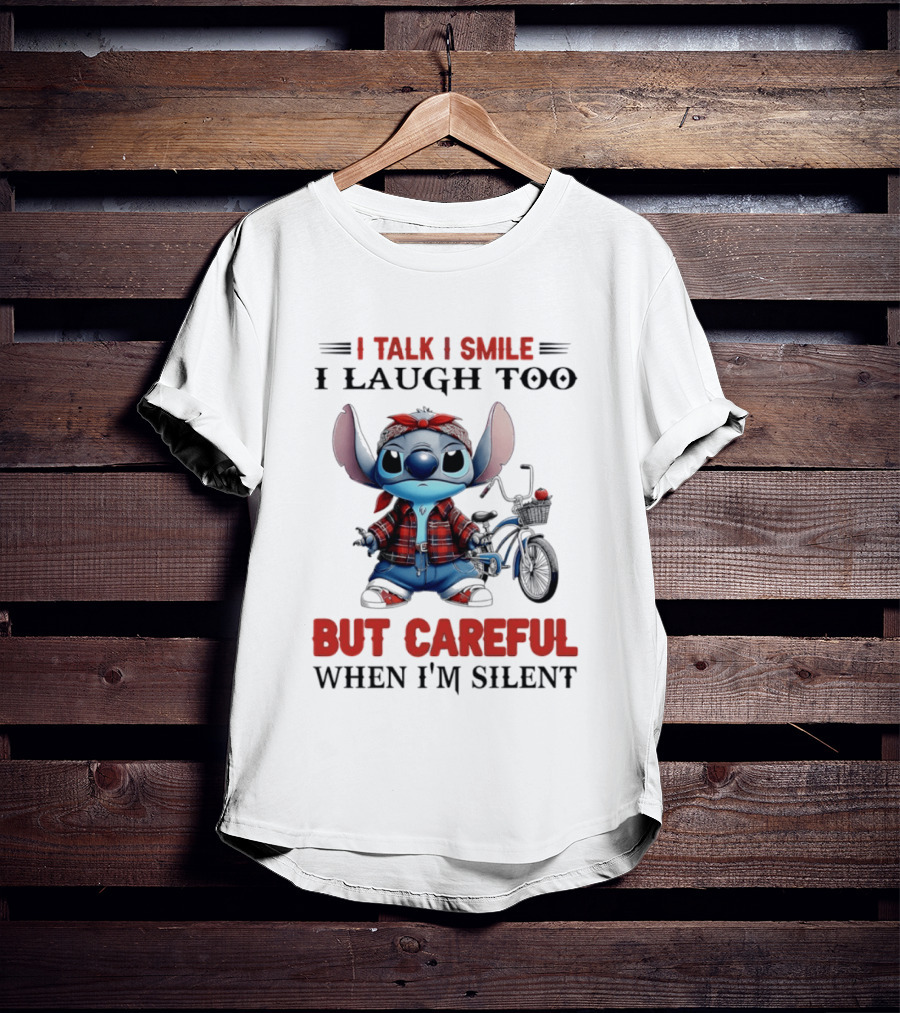 I Talk I Smile I Laugh Too But Careful When I'm Silent Stitch Biker T-Shirt