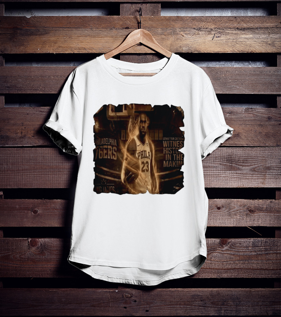 LeBron James Philadelphia 76ers Witness History In The Making King James 23 T-Shirt