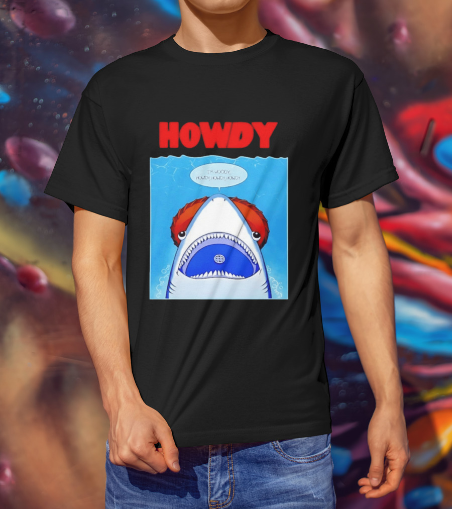 Howdy I'm Woody Shark Howdy Howdy Howdy Toy Story Mashup T-Shirt