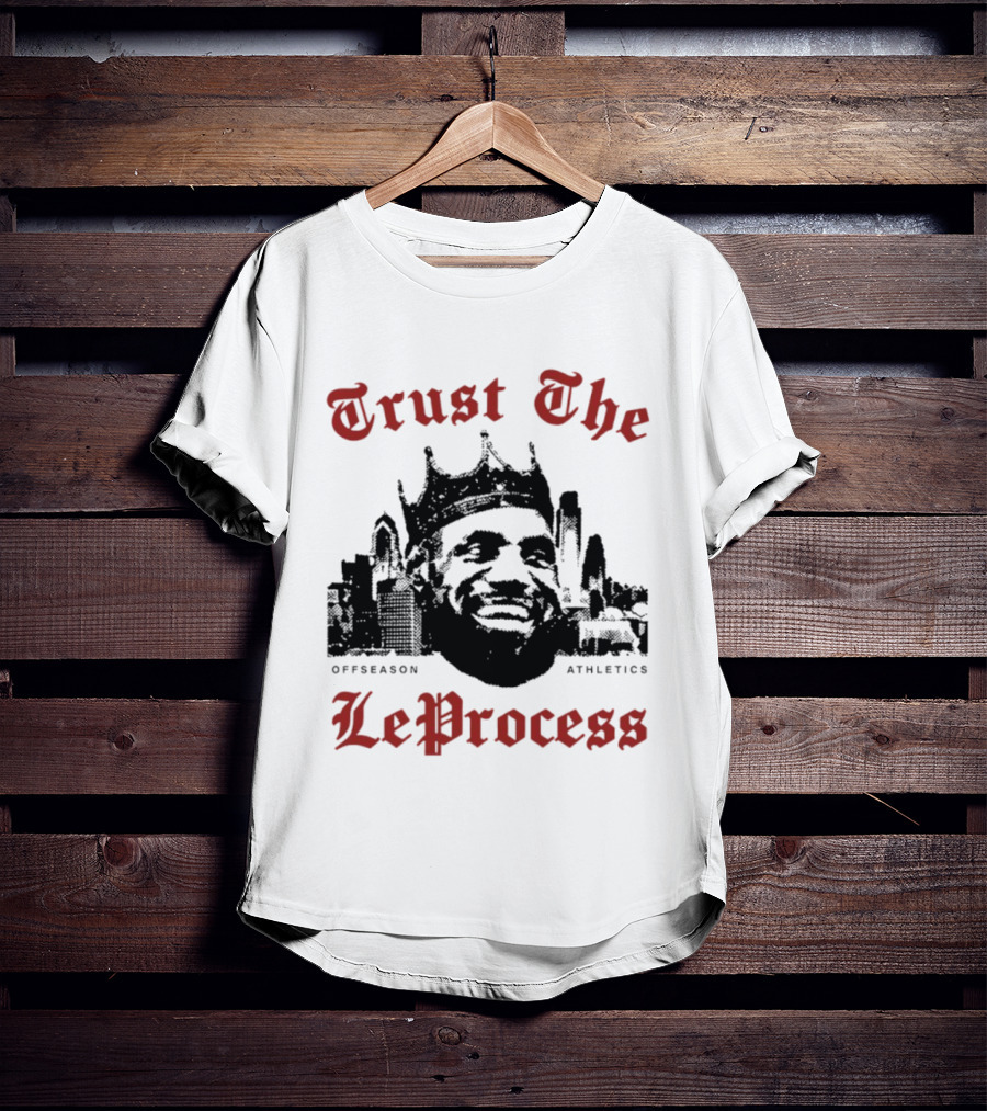 Trust The LeProcess Offseason Athletics Philadelphia Skyline T-Shirt