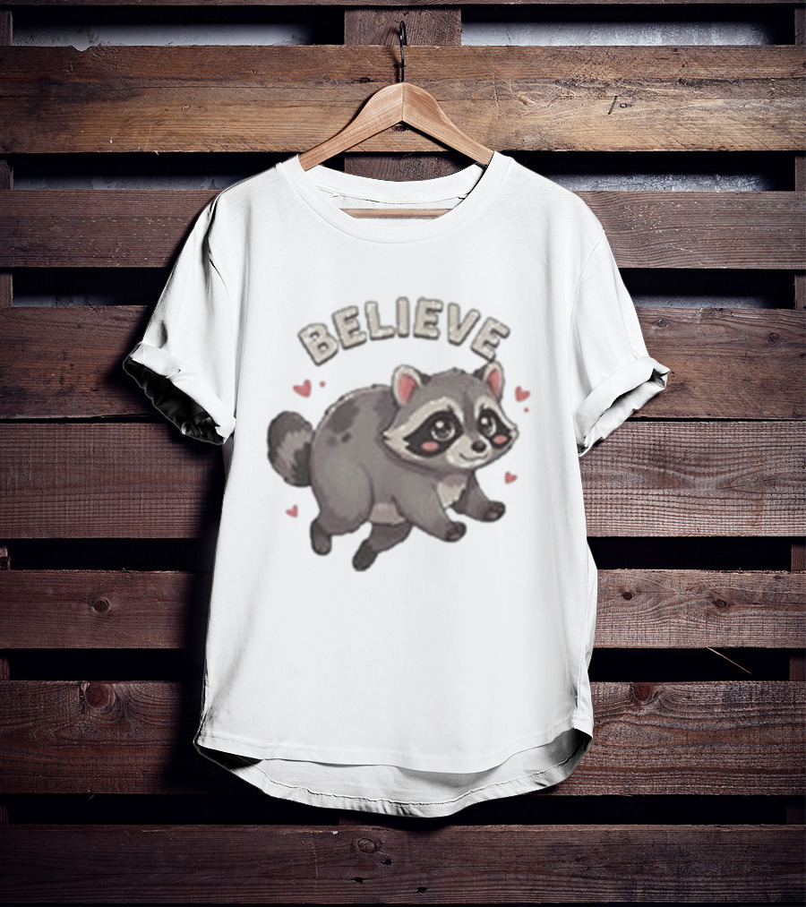 Believe Cute Raccoon Jimothy Hearts T-Shirt
