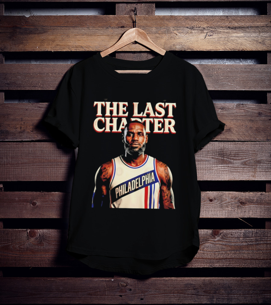 The Last Charter LeBron James Philadelphia 76ers Basketball Jersey T-Shirt
