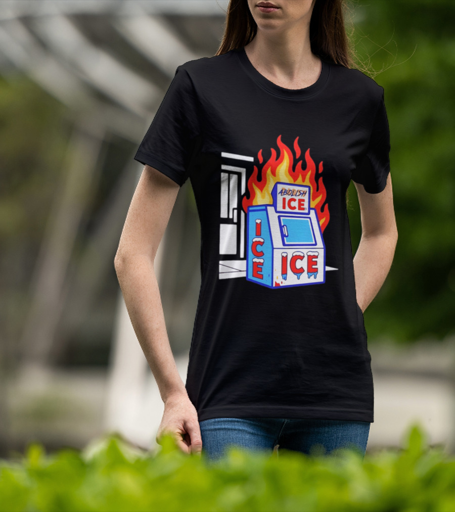 Abolish ICE Fiery Vending Machine Protest Activism T-Shirt