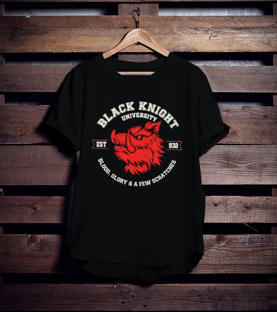 Black Knight University Est 932 Blood Glory And A Few Scratches T-Shirt