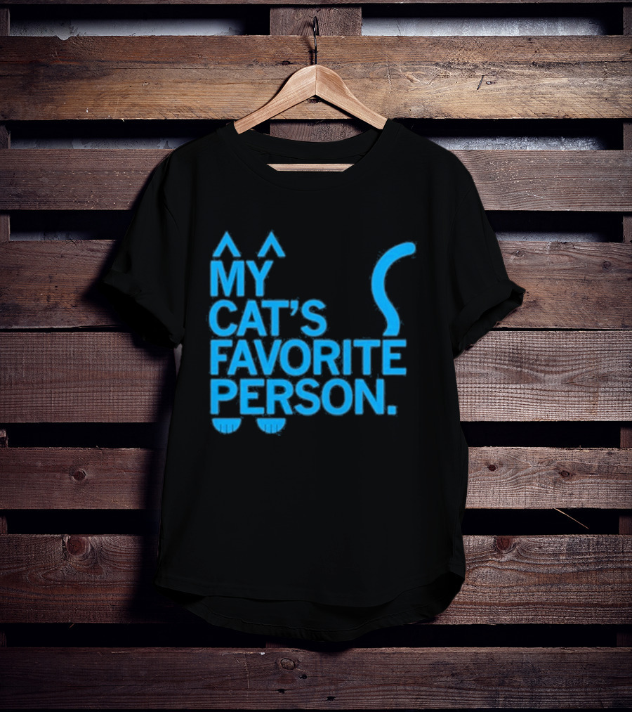 My Cat's Favorite Person Cat Ears And Tail Blue T-Shirt