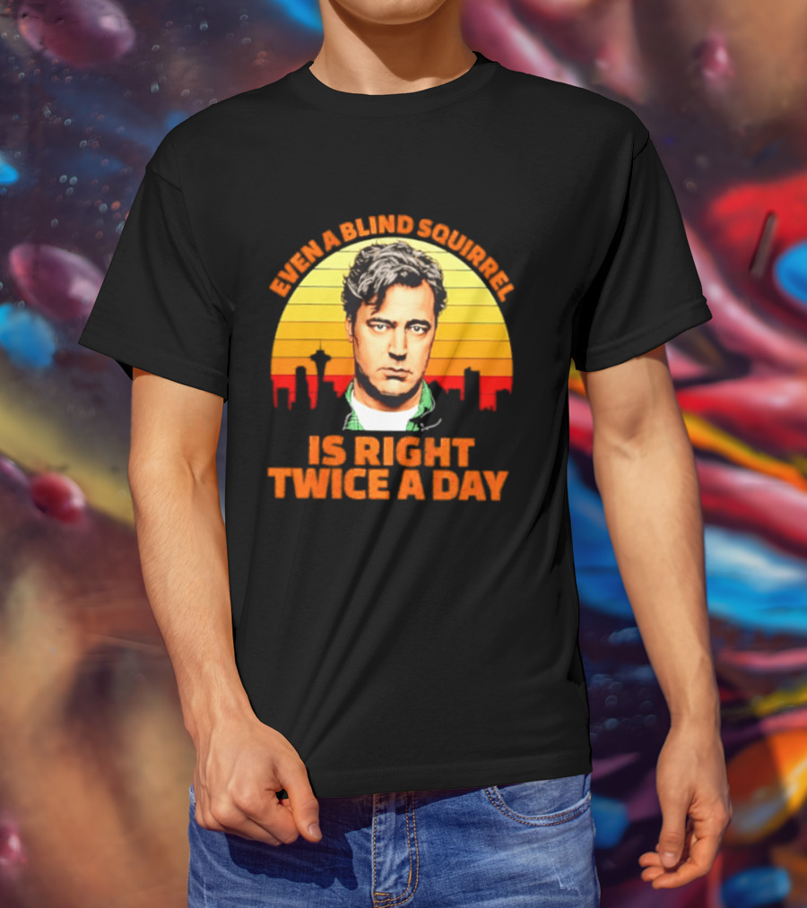 Even A Blind Squirrel Is Right Twice A Day Retro Seattle Skyline T-Shirt