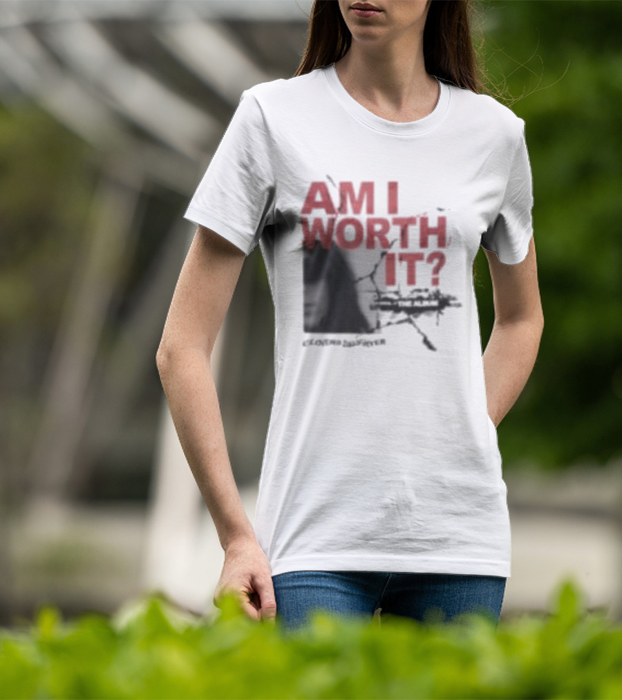 Clover's Daughter Am I Worth It Black And White T-Shirt