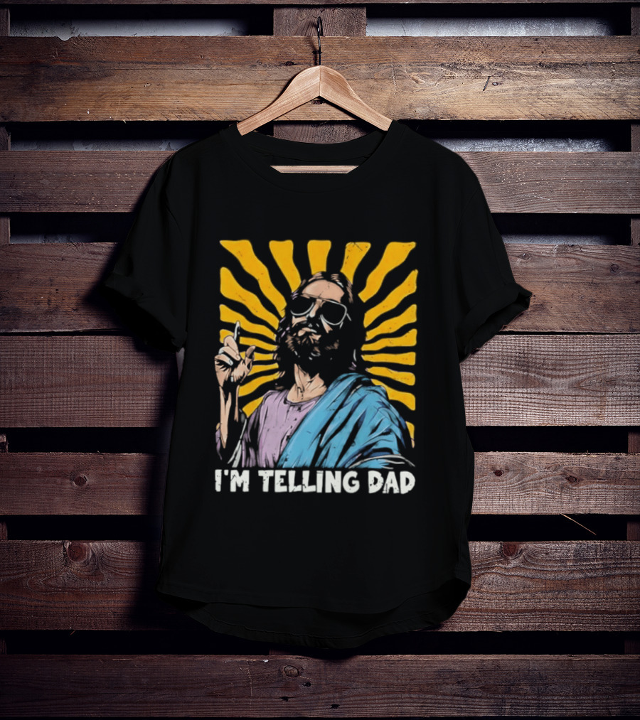 Jesus Wearing Sunglasses I'm Telling Dad Radiant T-Shirt