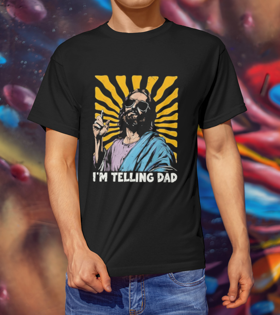 Jesus Wearing Sunglasses I'm Telling Dad Radiant T-Shirt