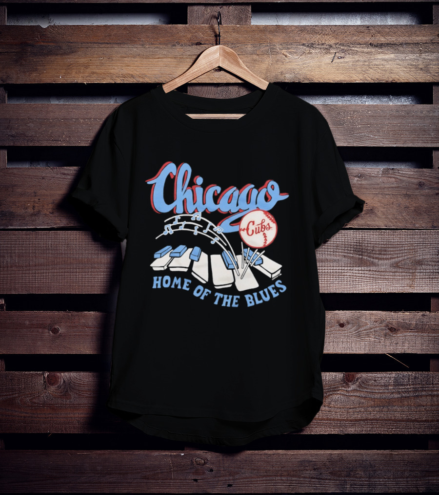 Chicago Cubs Home Of The Blues MLB Piano Keys Music Notes T-Shirt