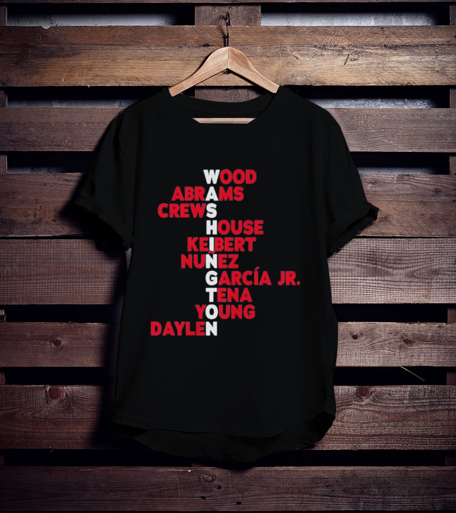 Washington Nationals Wood Abrams Crews House Keibert Nunez García Jr. Tena Young Daylen 2026 T-Shirt