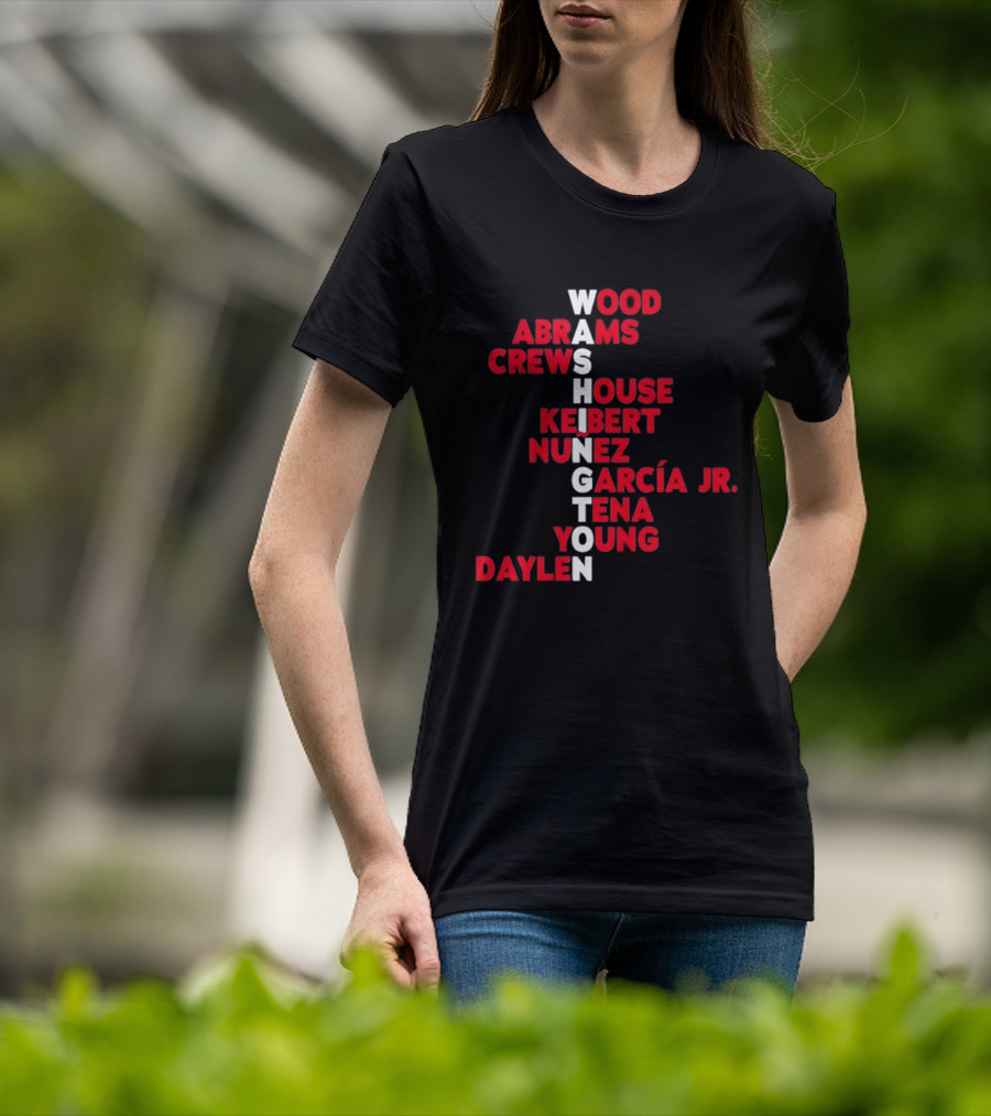 Washington Nationals Wood Abrams Crews House Keibert Nunez García Jr. Tena Young Daylen 2026 T-Shirt