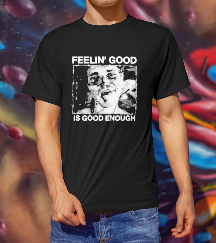 Feelin' Good Is Good Enough Smoking Cigarette Retro Vibe T-Shirt