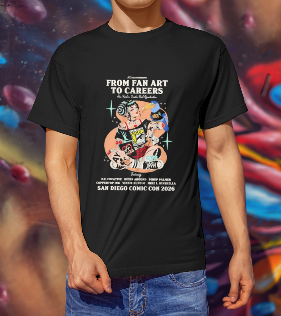 San Diego Comic Con 2026 From Fan Art To Careers Panel Featuring Babs Tarr Jenny Frison And Caspar Wijngaard T-Shirt