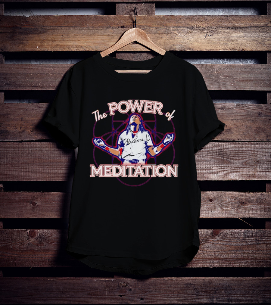 The Power Of Meditation Ronald Acuña Jr. Washington Nationals Celebration T-Shirt