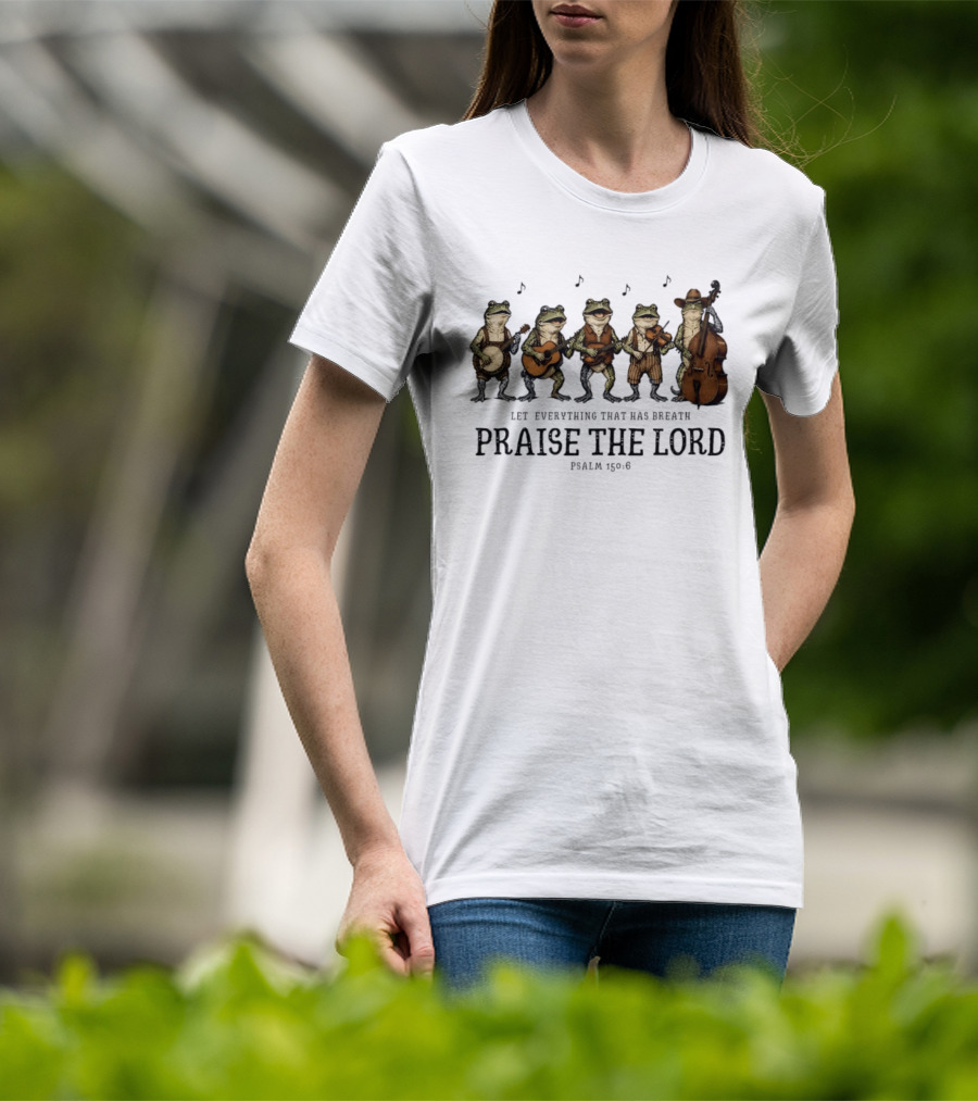 Praise The Lord Psalm 150:6 Frog Band Cowboy Music T-Shirt