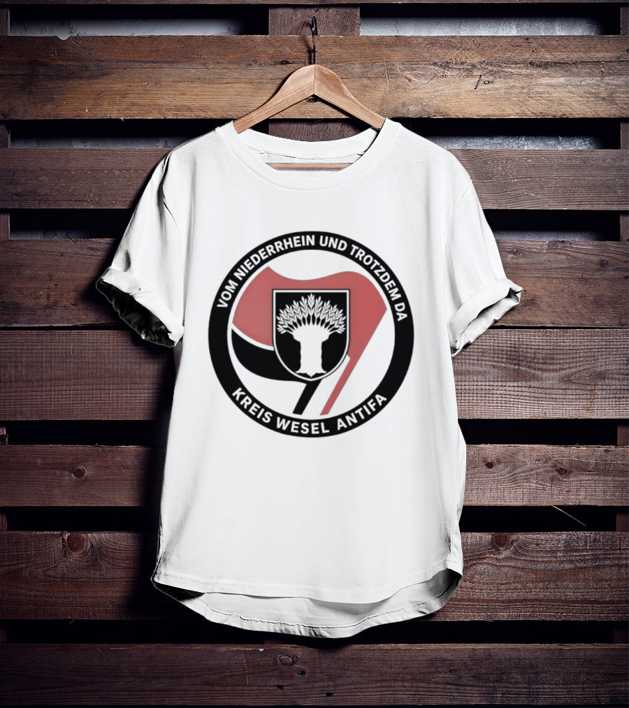 Vom Niederrhein Und Trotzdem Da Kreis Wesel Antifa T-Shirt
