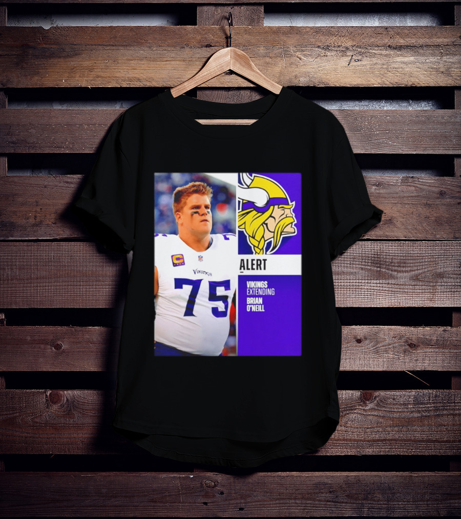 Alert Vikings Extending Brian O'Neill 75 T-Shirt