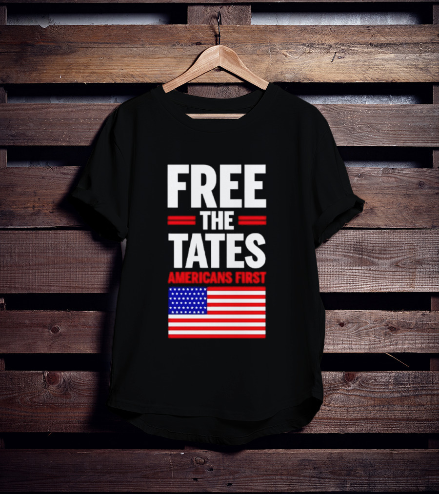 Free The Tates Americans First USA Flag T-Shirt