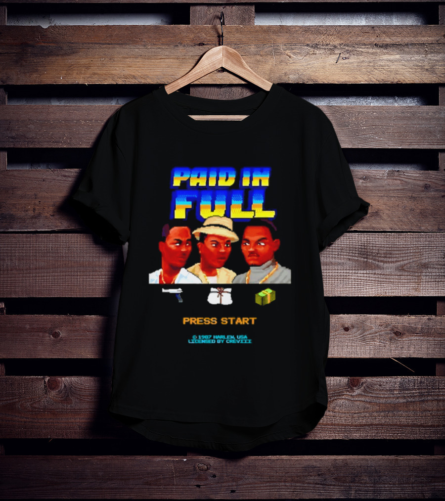 Paid In Full Press Start 1987 Harlem USA Three Figures With Hat Necklace And Gun T-Shirt