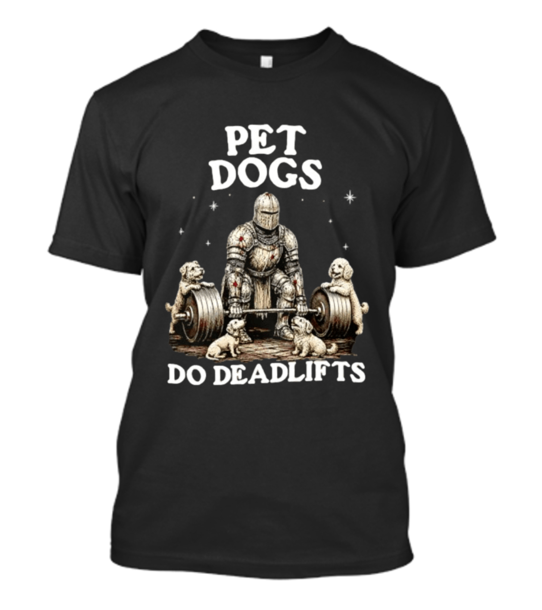 Pet Dogs Do Deadlifts Weightlifting Knight With Puppies T-Shirt