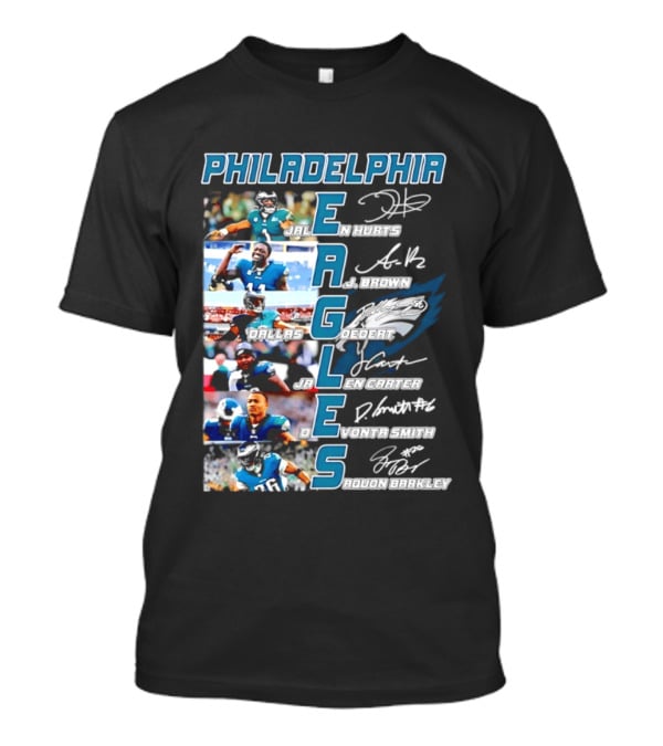Philadelphia Eagles Jalen Hurts AJ Brown Dallas Goedert Jalen Carter DeVonta Smith Saquon Barkley Signatures Team T-Shirt