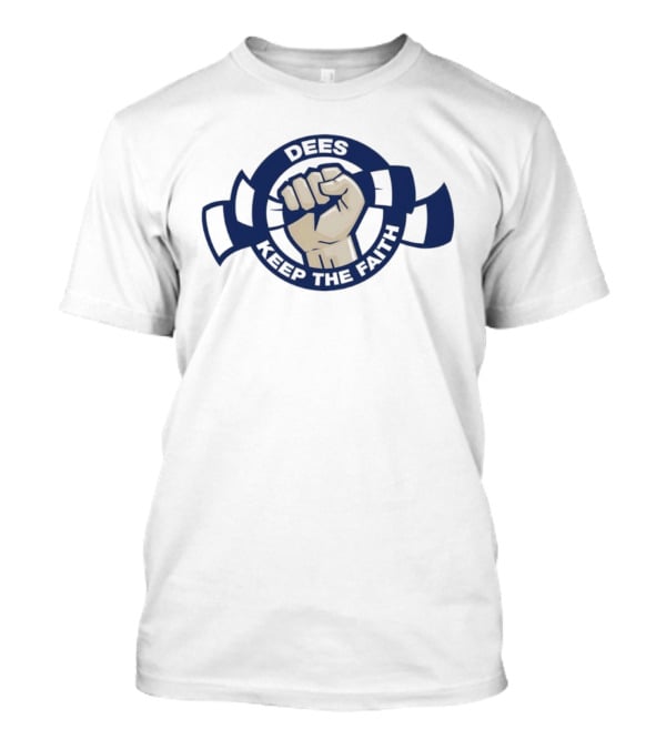 Dees Keep The Faith Fist T-Shirt