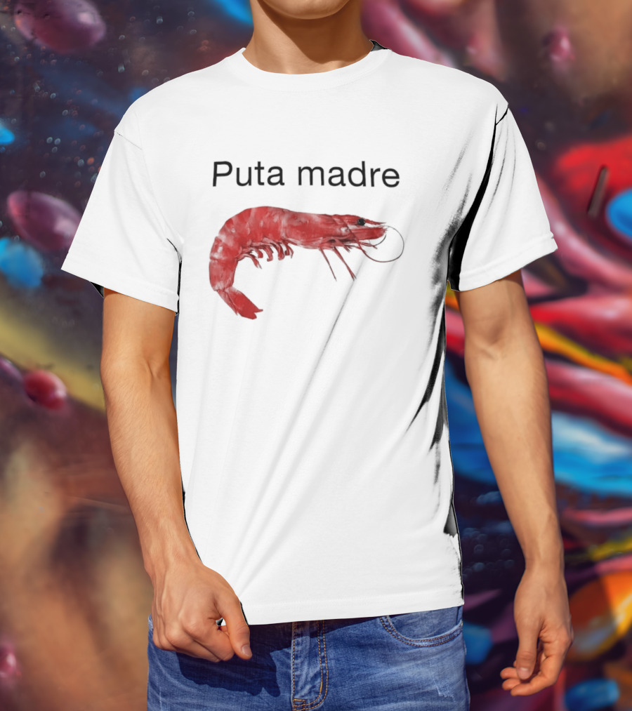 Puta Madre Red Shrimp T-Shirt