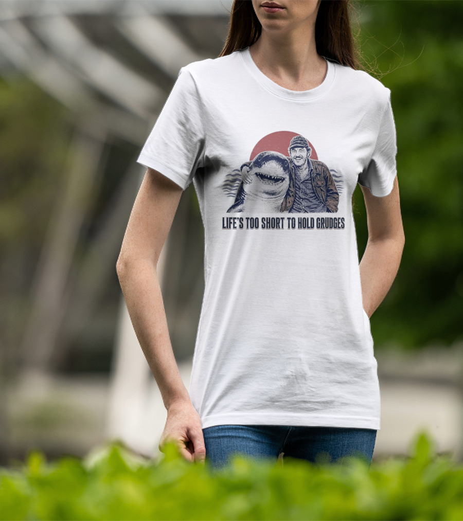 Life's Too Short To Hold Grudges Jaws Robert Shaw Quint Sunset Scene T-Shirt