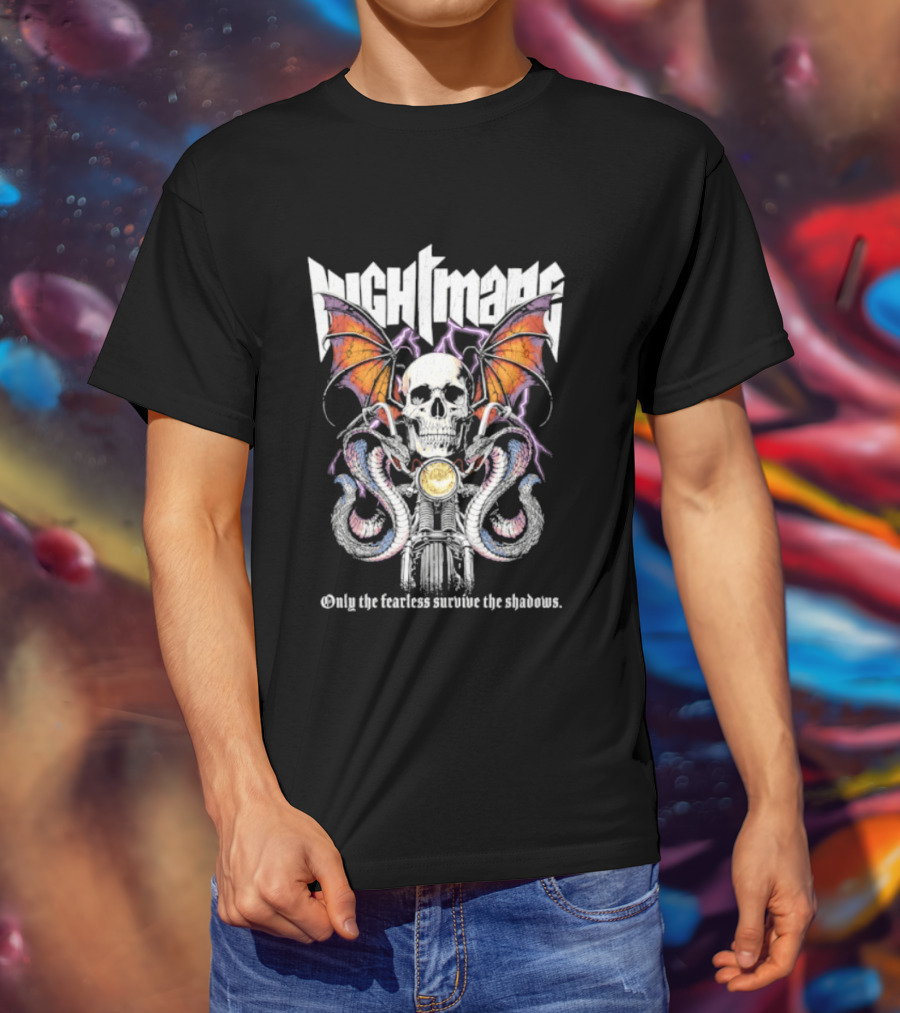 Nightmare Skull Bat Wings Snakes Only The Fearless Survive The Shadows T-Shirt
