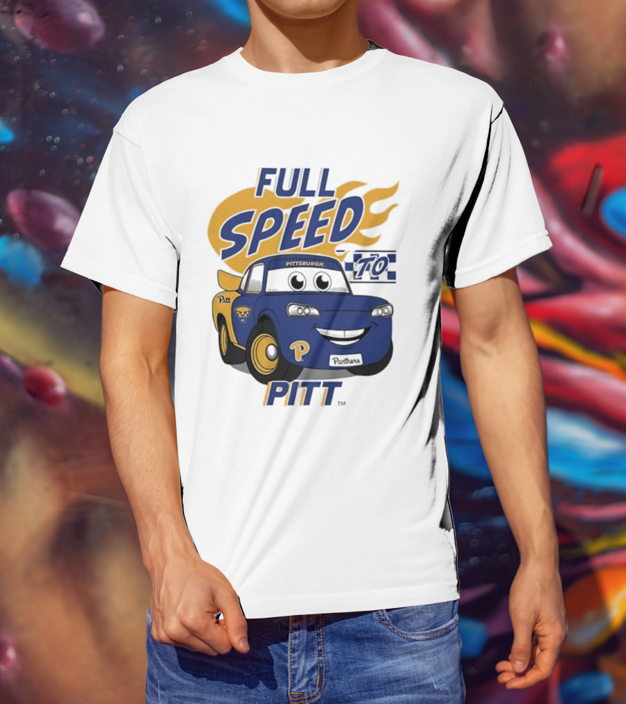 Pitt Panthers Full Speed To Pitt Racing Theme Vive La Fete T-Shirt