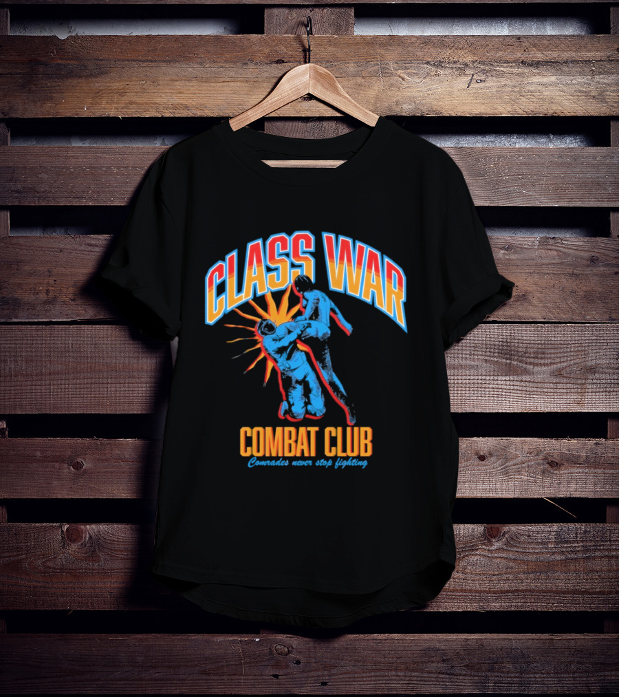 Class War Combat Club Comrades Never Stop Fighting Vintage Brawler Aesthetic T-Shirt