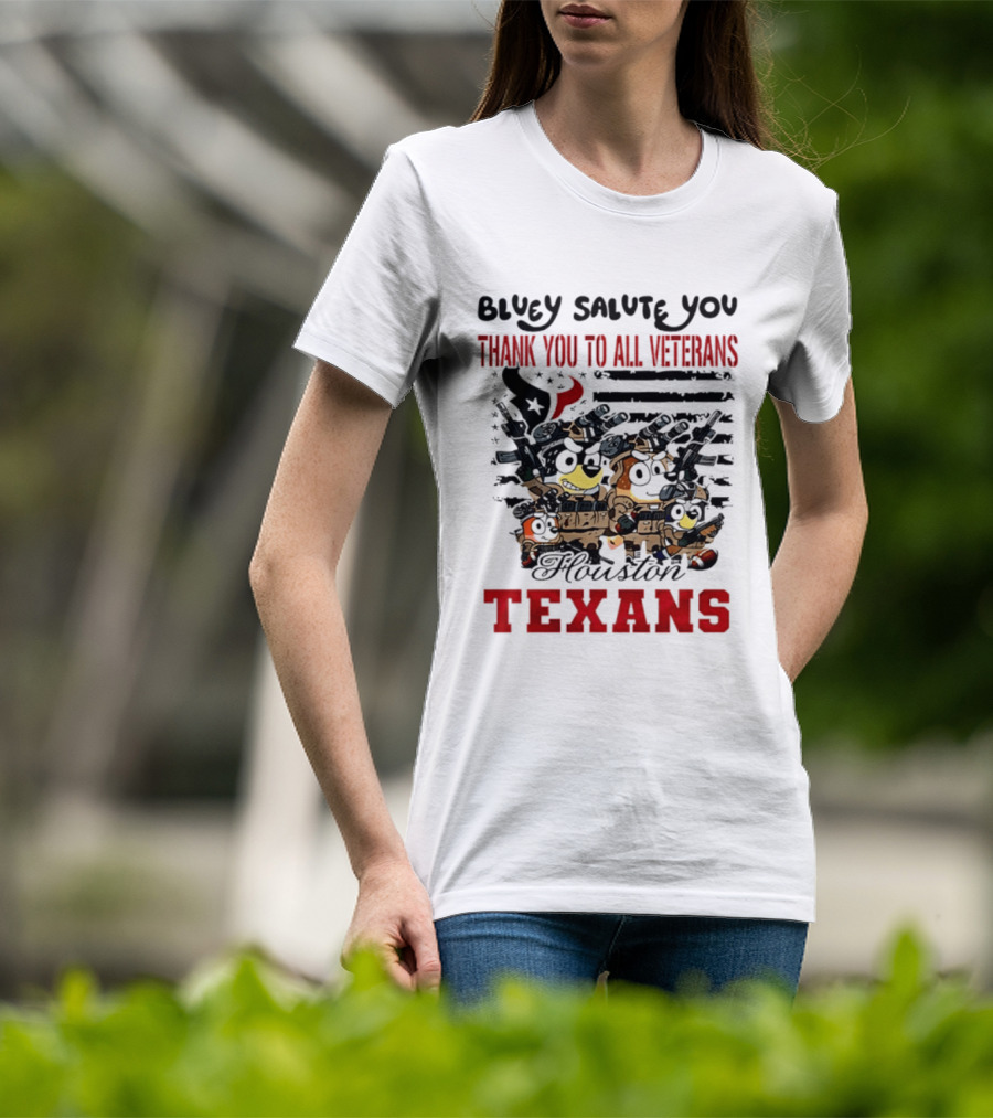 Bluey Salute You Thank You To All Veterans Houston Texans T-Shirt