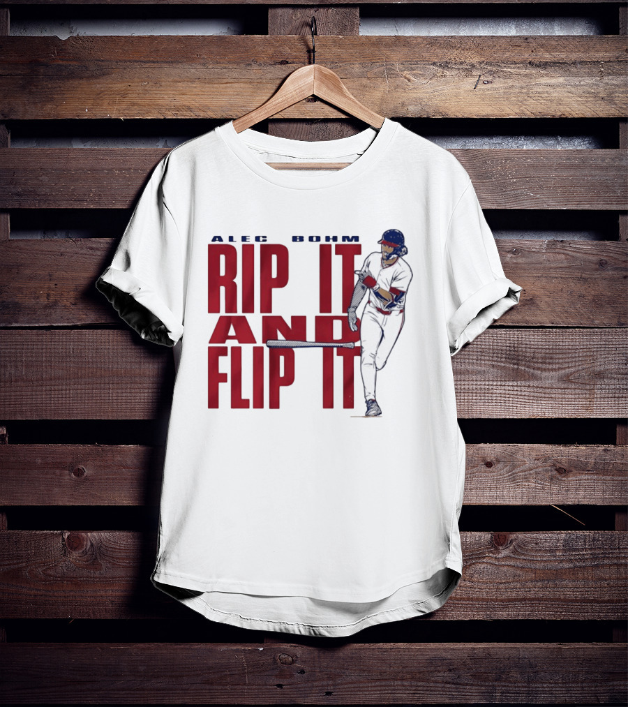 Philadelphia Phillies Alec Bohm Rip It And Flip It Baseball Player T-Shirt