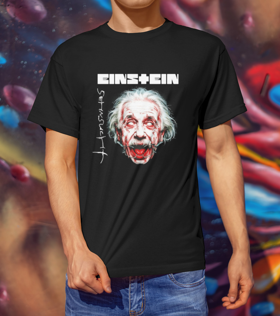 Eins+Ein Sehnsucht Albert Einstein Rammstein T-Shirt