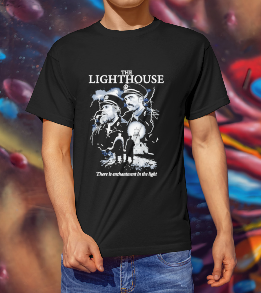The Lighthouse Willem Dafoe Robert Pattinson Enchantment In The Light T-Shirt