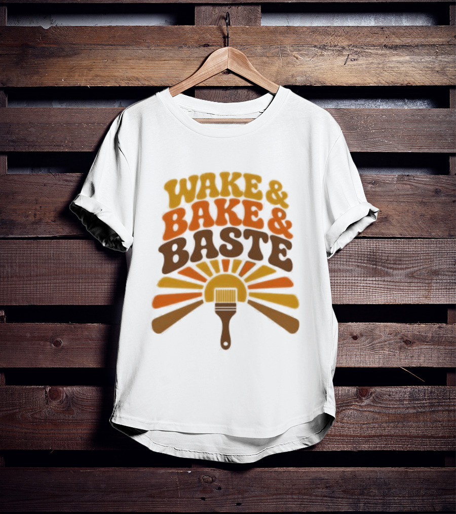 Wake And Bake And Baste With Sunrise Spatula Cooking T-Shirt