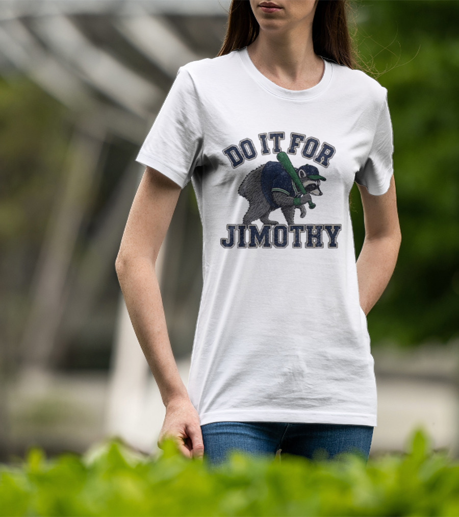 Do It For Jimothy Viral Seattle Raccoon Baseball Motif T-Shirt