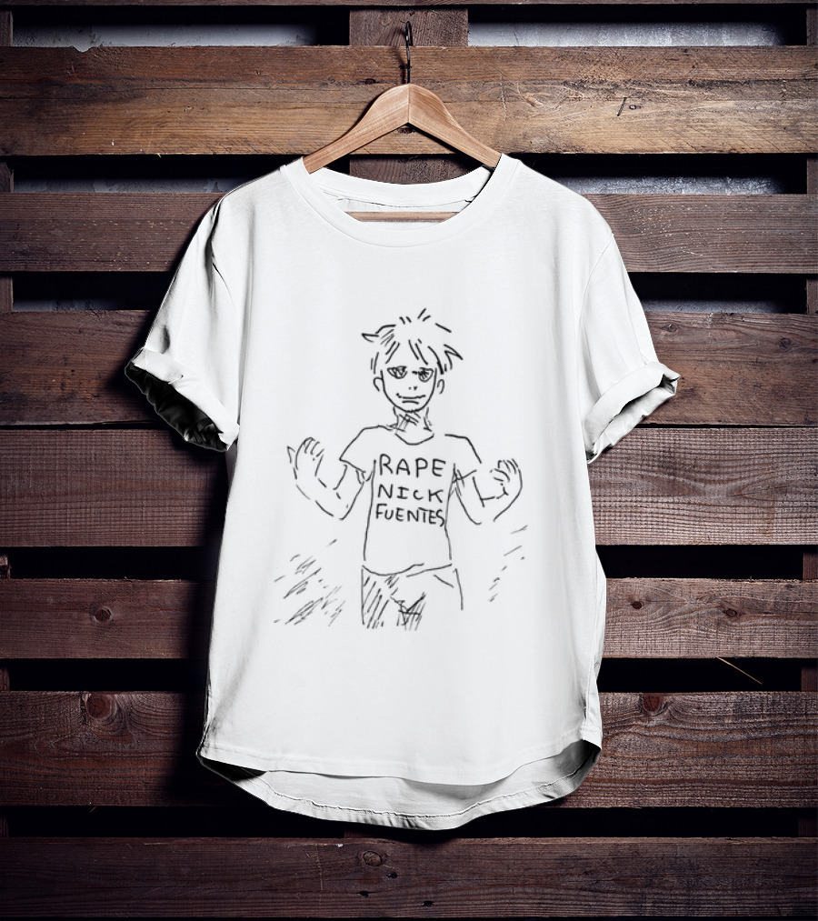 Rape Nick Fuentes T-Shirt