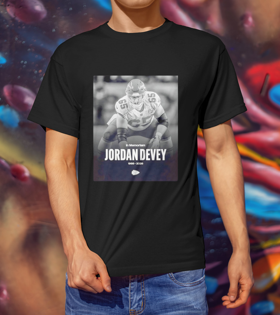 In Memoriam Jordan Devey 1988 2026 Kansas City Chiefs NFL T-Shirt