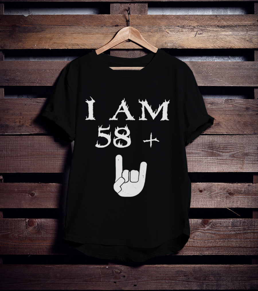 I Am 58 Plus Rock Hand Gesture T-Shirt