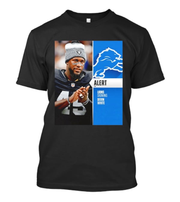 Alert Lions Signing Devin White NFL Football 2026 Season Update T-Shirt
