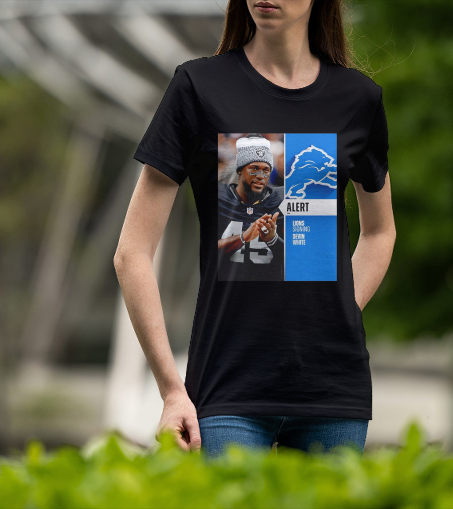 Alert Lions Signing Devin White NFL Football 2026 Season Update T-Shirt