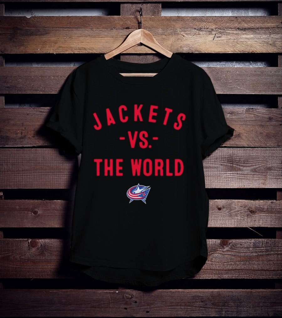 Jackets Vs The World Columbus Blue Jackets NHL 2026 T-Shirt
