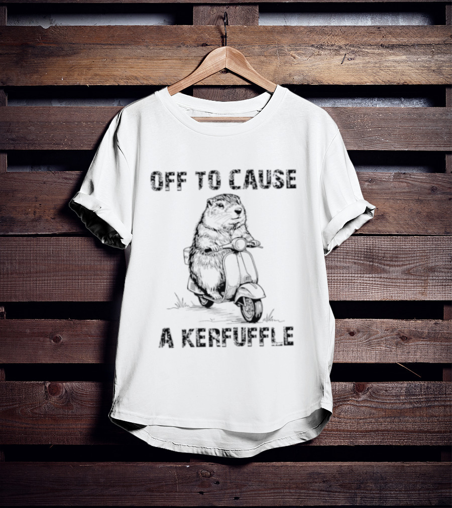 Off To Cause A Kerfuffle Groundhog Scooter Fun T-Shirt
