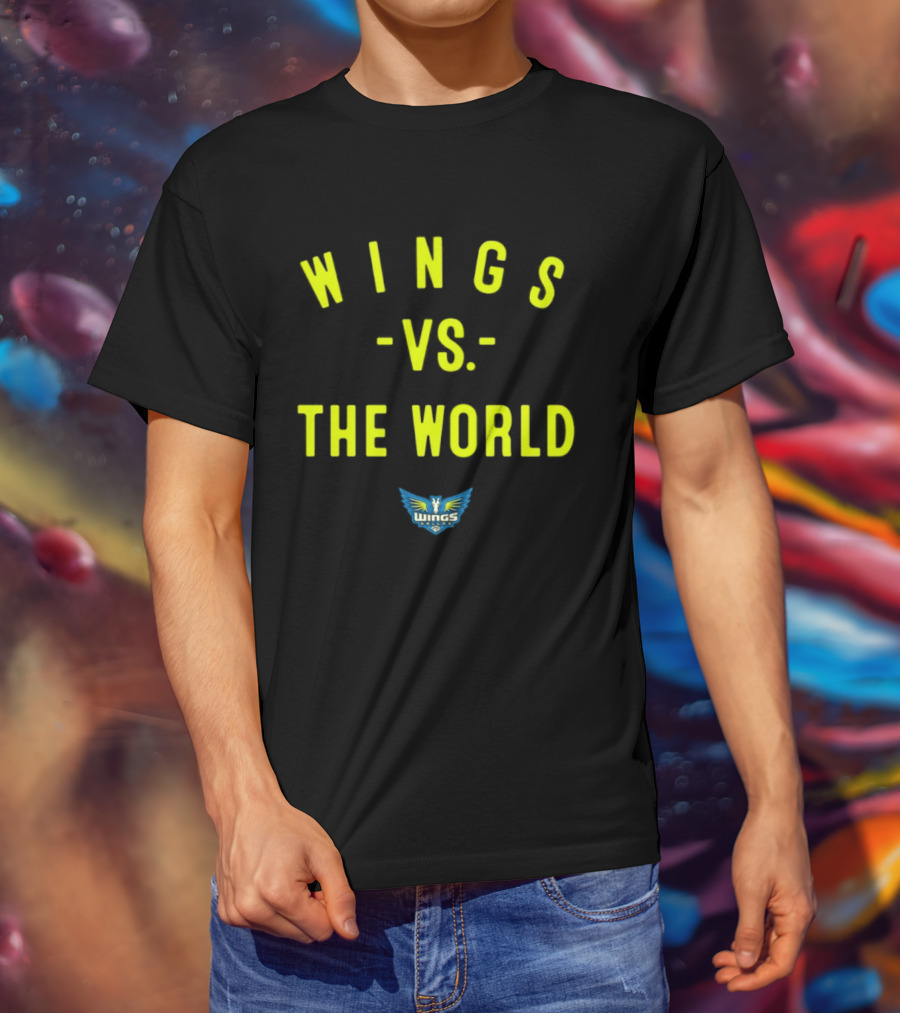 Wings Vs The World Dallas 2026 WNBA Season T-Shirt