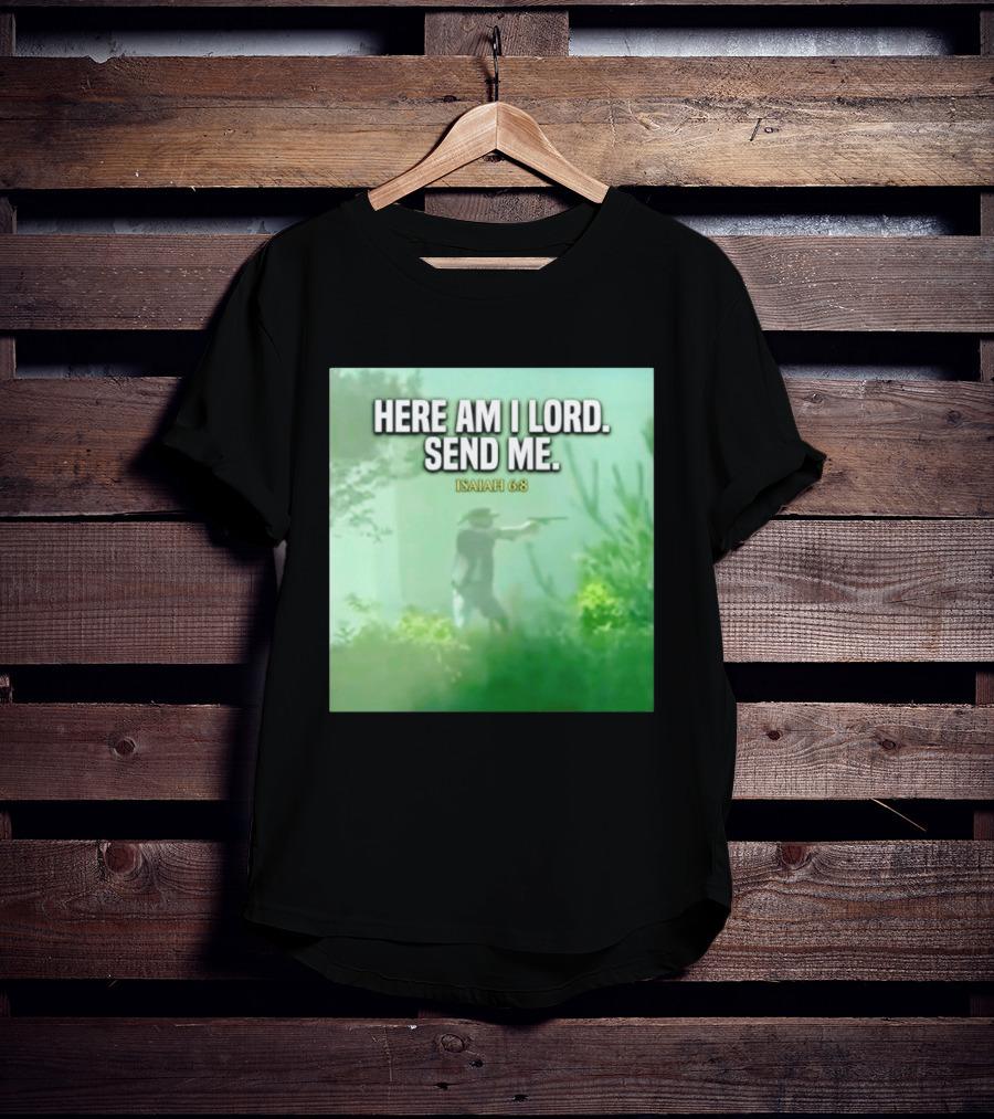 Here Am I Lord Send Me Isaiah 6:8 Vintage Hunter T-Shirt