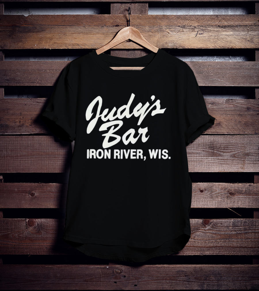 Judy's Bar Iron River Wis T-Shirt